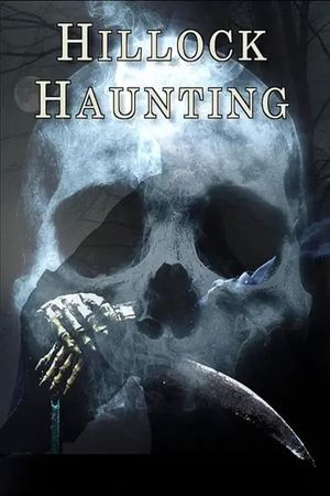 Hillock Haunting's poster