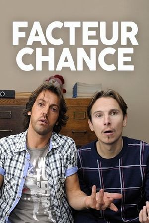 Facteur chance's poster