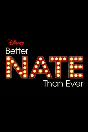Better Nate Than Ever's poster