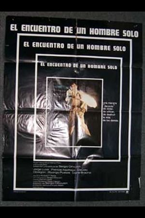 El encuentro de un hombre solo's poster