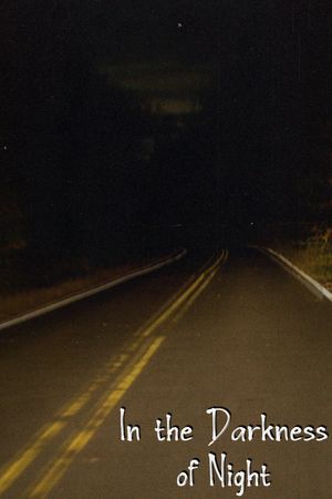 In the Darkness of Night's poster