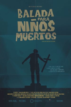 Balada para niños muertos (A Ballad for Dead Children)'s poster