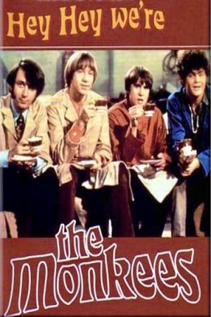 Hey, Hey, We're The Monkees's poster