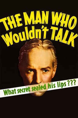 The Man Who Wouldn't Talk's poster image