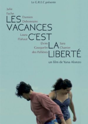 Les vacances c'est la liberté's poster