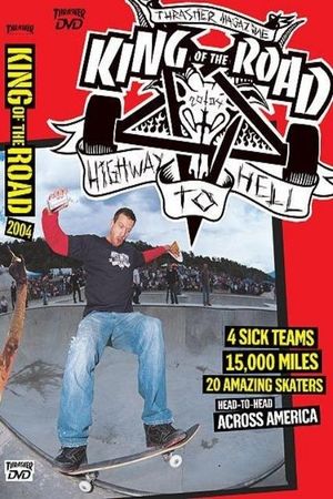 Thrasher - King of the Road 2004's poster