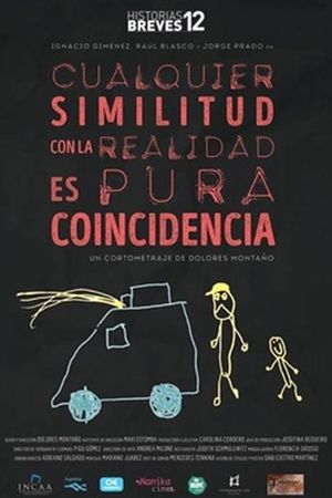 Cualquier similitud con la realidad es pura coincidencia's poster image