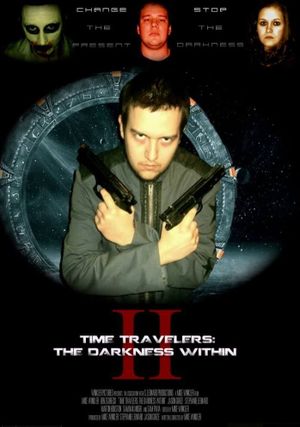 Time Travelers 2: The Darkness Within's poster