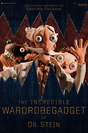 The Incredible Wardrobegadget of Dr. Stein's poster