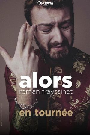 Roman Frayssinet - Alors's poster