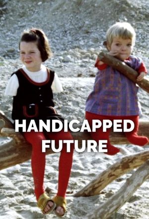 Handicapped Future's poster