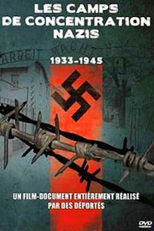 Les camps de concentration nazis - 1933 1945's poster