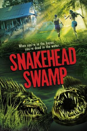 Snakehead Swamp's poster
