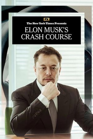 Elon Musk's Crash Course's poster