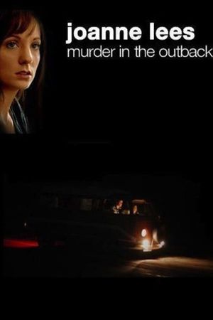 Joanne Lees: Murder In The Outback's poster