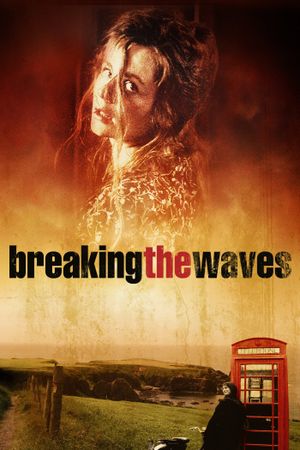 Breaking the Waves's poster