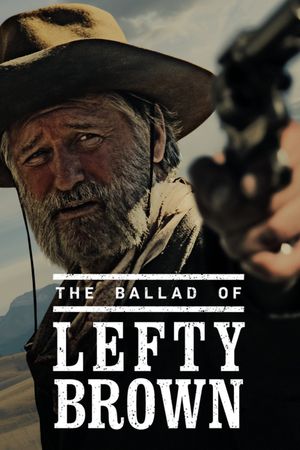 The Ballad of Lefty Brown's poster