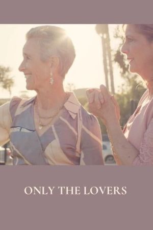 Only the Lovers's poster