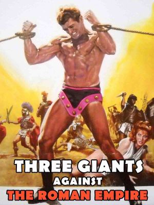 Three Giants of the Roman Empire's poster