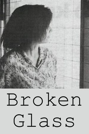 Broken Glass's poster