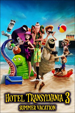 Hotel Transylvania 3: Summer Vacation's poster