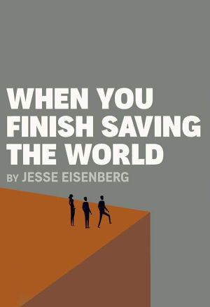 When You Finish Saving the World's poster