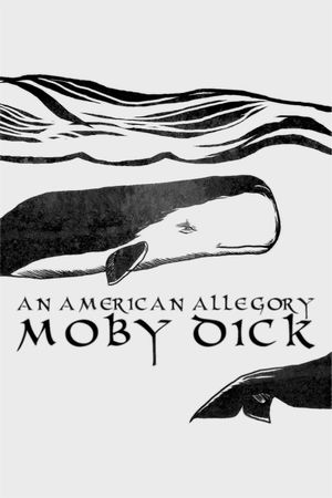 Moby Dick: An American Allegory's poster