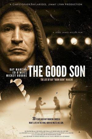 The Good Son: The Life of Ray Boom Boom Mancini's poster