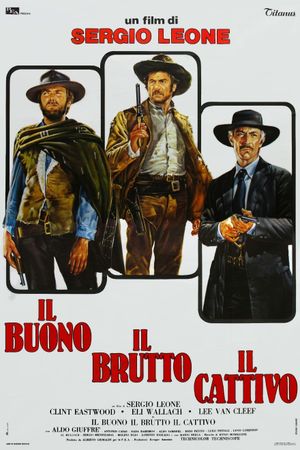 The Good, the Bad and the Ugly's poster
