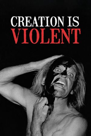 Creation is Violent: Anecdotes on Kinski's Final Years's poster