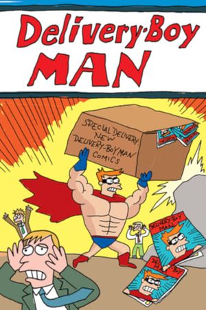 The Adventures of Delivery-Boy Man's poster