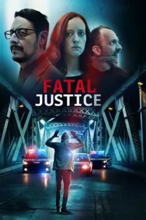 Fatal Justice's poster