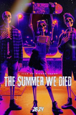 The Summer We Died's poster