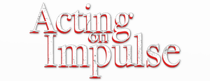 Acting on Impulse's poster