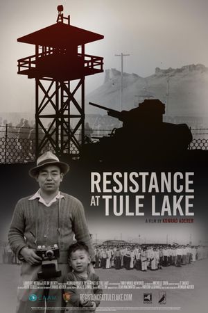 Resistance at Tule Lake's poster