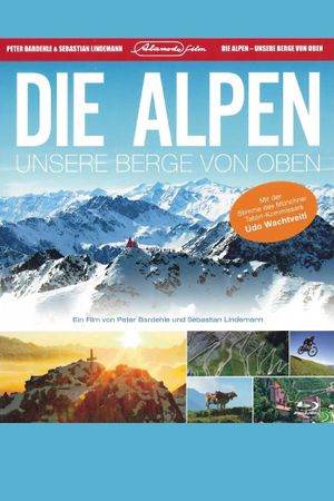 A Symphony of Summits: The Alps from Above's poster