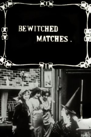 Bewitched Matches's poster