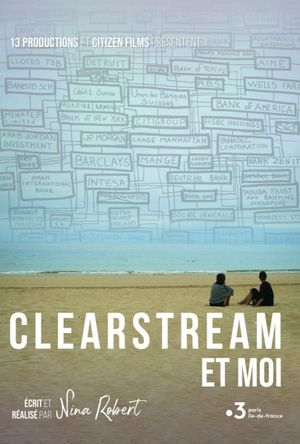 Clearstream et moi's poster