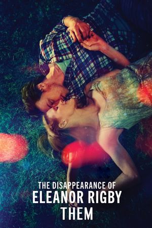 The Disappearance of Eleanor Rigby: Them's poster