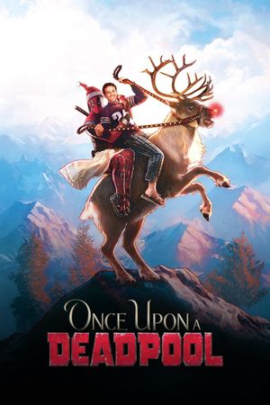 Once Upon a Deadpool's poster