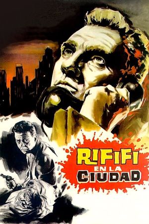 Rififí en la ciudad's poster image