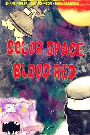 Color Space Blood Red's poster