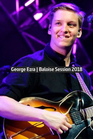 George Ezra - Baloise Session's poster