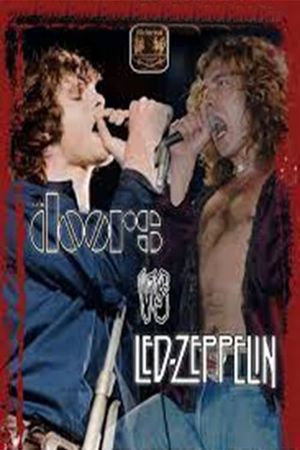 The Doors vs Led Zeppelin's poster image