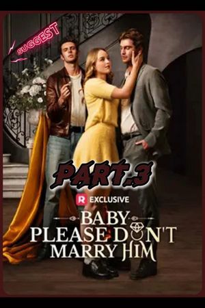 Baby, Please Don't Marry Him's poster