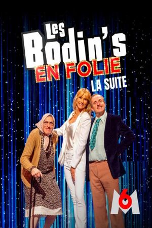 Les Bodin's en folie : la suite's poster