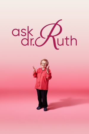 Ask Dr. Ruth's poster image