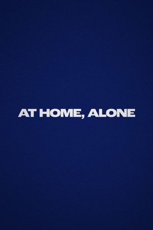 At Home, Alone's poster