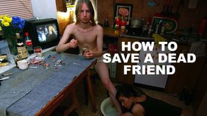 How to Save a Dead Friend's poster