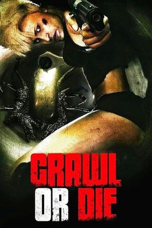 Crawl or Die's poster